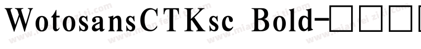 WotosansCTKsc Bold字体转换